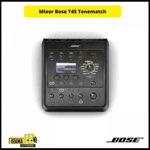 Mixer Bose  T4S Tonematch